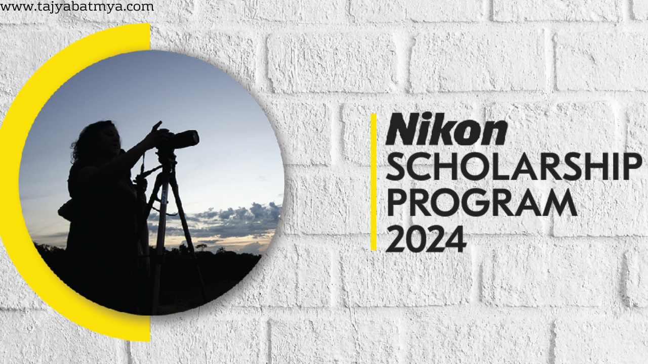 Nikon Scholarship Program 2024-25